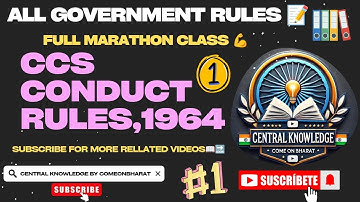 CCS CONDUCT RULE,1964 | CCS RULES | FOR ALL GOVT RULES | UPDATED 2025 |SUBSCRIBE @ComeOnBharat |