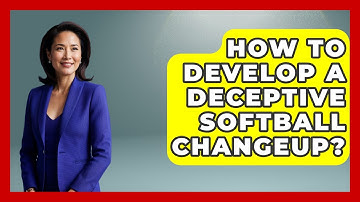 How To Develop A Deceptive Softball Changeup? - Softball Basics and Beyond