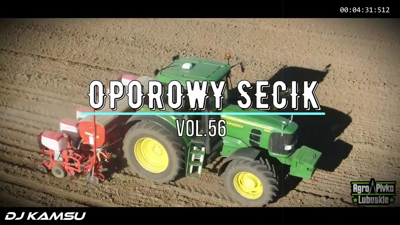 🚜⛔ OPOROWY SECIK ⛔🚜SKŁADANKA DLA ROLNIKÓW 🚜⛔ VOL.56🚜⛔SIERPIEŃ 2025 ⛔‪‪‪‪@DJKAMSU12
