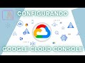 PYTHON 4: configurando o Google Cloud Console