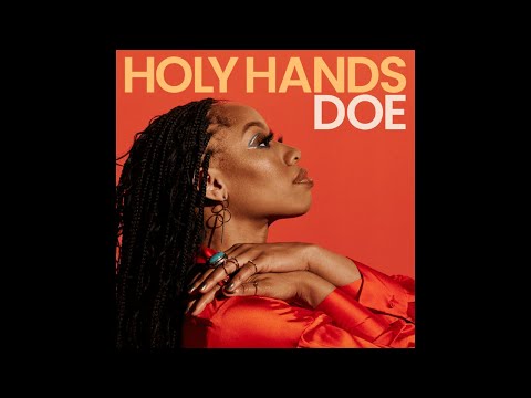 DOE - Holy Hands