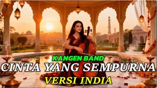 Download Lagu CINTA YANG SEMPURNA – Kangen Band | Versi India Paling Romantis 💖 | Bollywood Nusantara MP3
