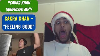 CAKRA HAS AN AMAZING VOICE!! | Nina Simone - Feeling Good (Cover by Cakra Khan) - Reaction Video