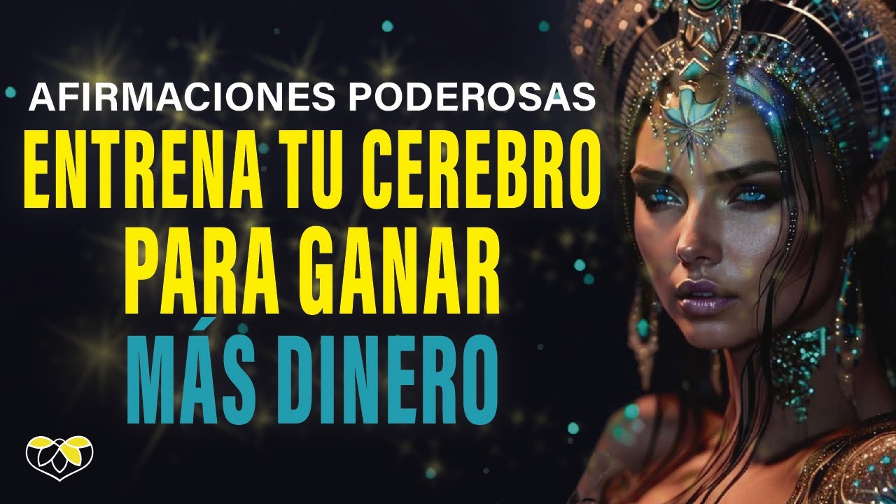 21 AFIRMACIONES PODEROSAS PARA ATRAER DINERO - YouTube