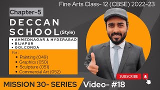 #18 Mission 30 | The Deccan School | class 12 painting