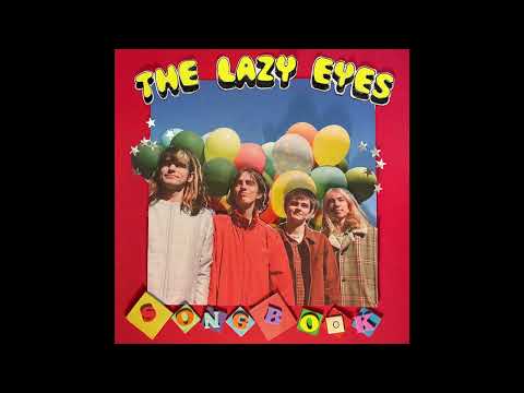 The Lazy Eyes — The Lazy Eyes - Nobody Taught Me (Official Audio)