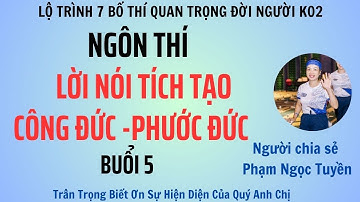 Ngôn Thí Lời Nói Tích Tạo Công Đức Phước Đức [ 7 Bố Thí ] | Phạm Ngọc Tuyền