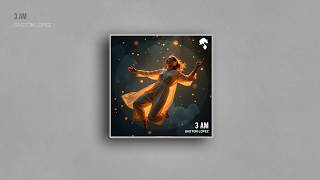 Gaston Lopez - 3AM (Original Mix) #newmusic