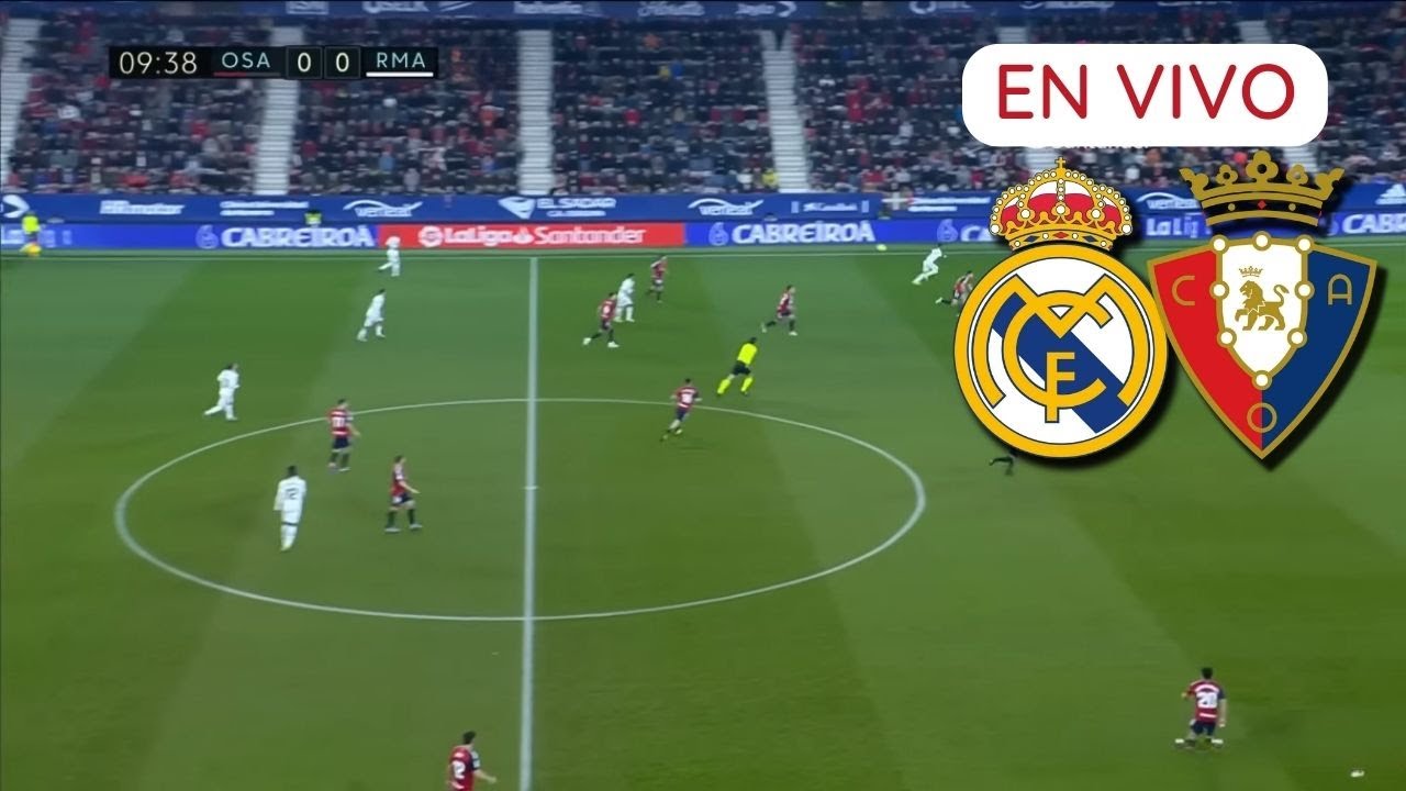 🔴 REAL MADRID vs OSASUNA EN VIVO | FINAL COPA del REY EN DIRECTO ...