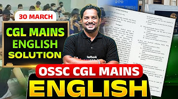 OSSC CGL Mains Answer Key 2025 | Odisha CGL Mains English Question Paper Analysis & Solution 2025
