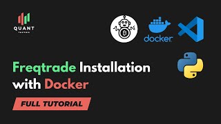 Installing Freqtrade with Docker (Full Tutorial)