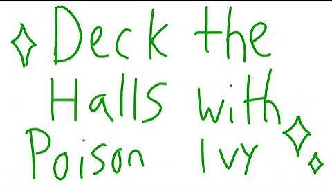 Deck The Halls With Poison Ivy || Sundew Wof