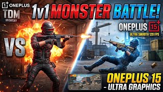 ​ONEPLUS 15 1v1 TDM KING 👑 | ZERO LAG 120FPS INSANE FIGHT