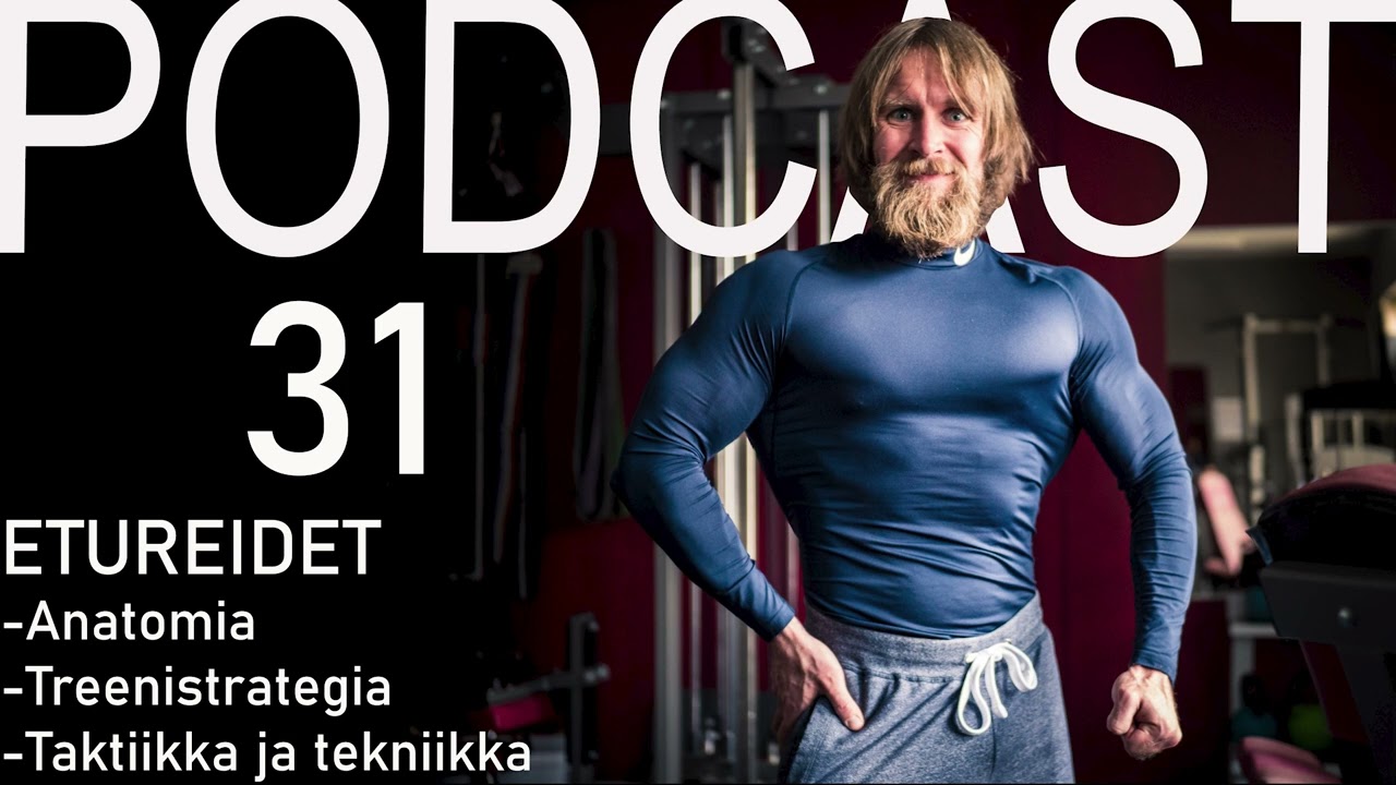 Podcast 31: ETUREIDET – Pää ratkaisee (ei vain sillä tavalla)
