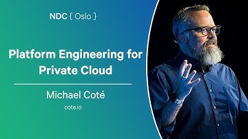 Platform Engineering for Private Cloud - Michael Coté - NDC Oslo 2025