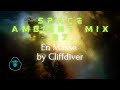 Space ambient mix 37  en masse by cliffdiver