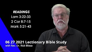 06 24 2021 Lectionary Bible Study