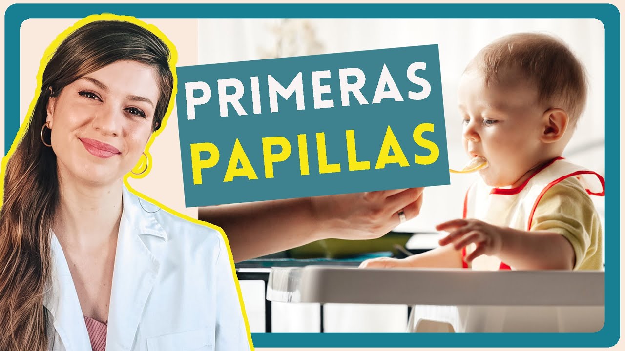 Alimentación Complementaria del Bebé con PAPILLAS o TRITURADOS 🍵 Empezar a comer a los 6 meses