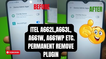 ITEL A662L,A663L, A661W, A661WP SECURITY-PLUGIN REMOVE PERMT. FINAL UPDATE 2023 #ITEL #MDM #REMOVE