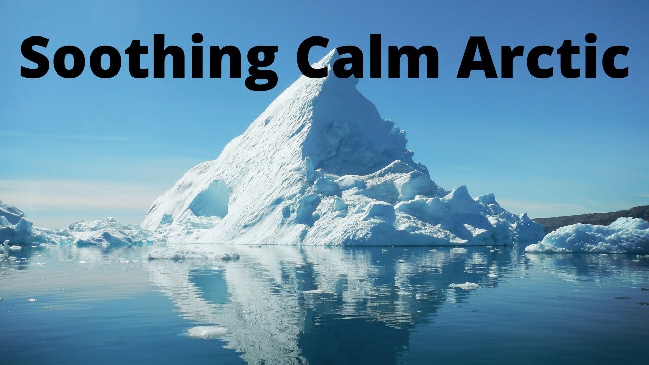 Soothing Calm Arctic Vibes to help you sleep, meditate and relax.