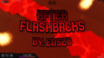 After Flashbacks [Insane] // By: Enszo // Tria.OS - Escape // Enszo Timeline - Abandoned Ruins