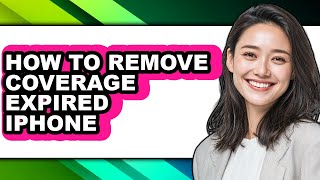 How to Remove Coverage Expired Iphone (easy Method)