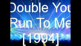 Double You - Run To Me