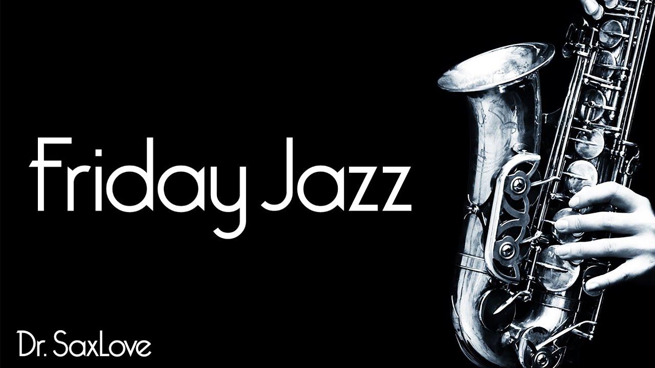 ⁣Friday Jazz ❤️ Smooth Jazz Music for Ending your Week on a High Note!