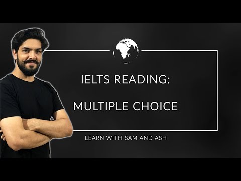 IELTS Reading - Multiple Choice - IELTS Full Course 2020 - Session 19