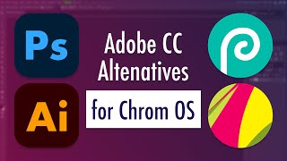 Best Free Alternatives To Adobe Photoshop and Illustrator for a Chromebook