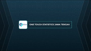 One Touch Statistics Jawa Tengah (OTS) - Data Strategis Jawa Tengah Dalam Genggaman