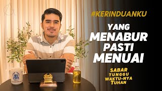 Download lagu #KERINDUANKU Eps 324 'Yang Menabur Pasti Menuai' | Gideon Simanjuntak
