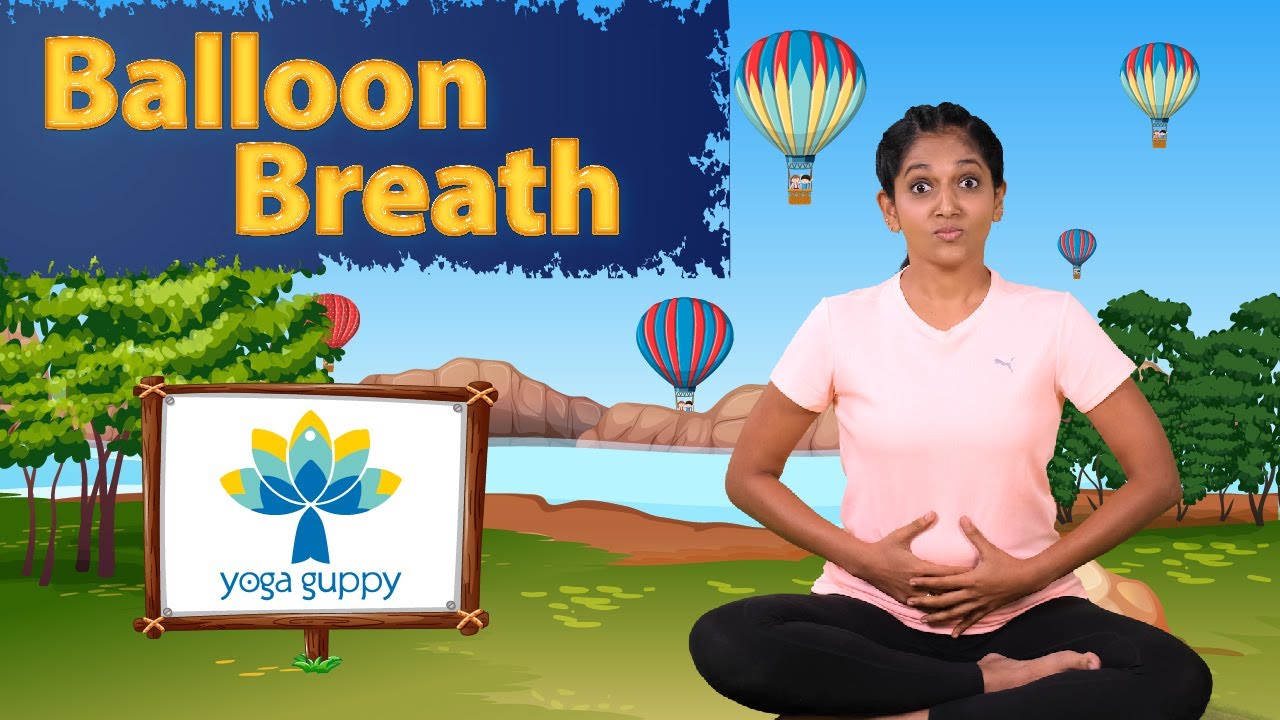 Balloon Breathing Exercise for Kids | Boost Immunity & Strengthen Lungs | Yoga  Guppy with Rashmi - YouTube