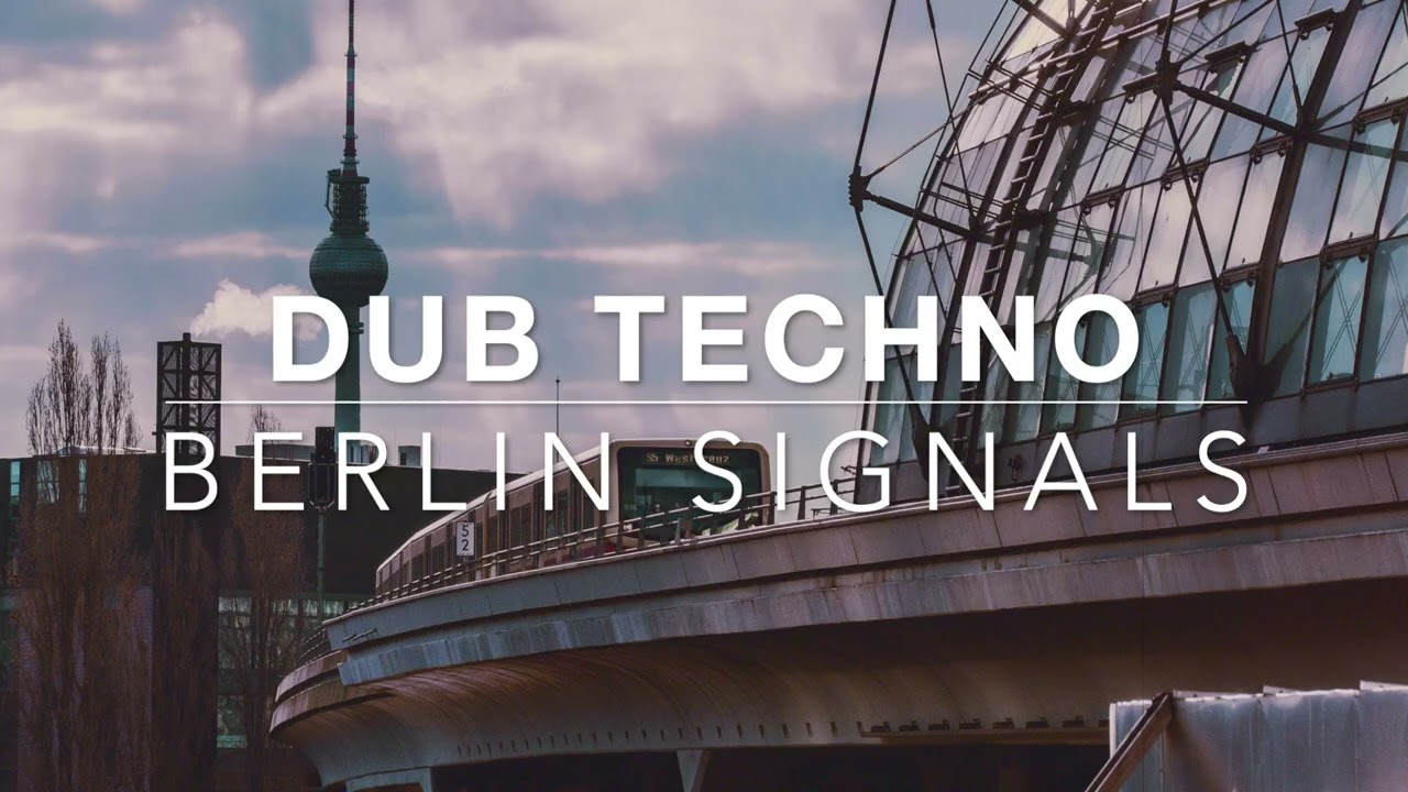 BERLIN SIGNALS 🗼 Deep Dub Techno & Transit Pulse [TV Tower / S-Bahn]