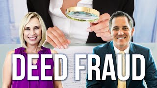 PROTECT YOURSELF FROM DEED FRAUD