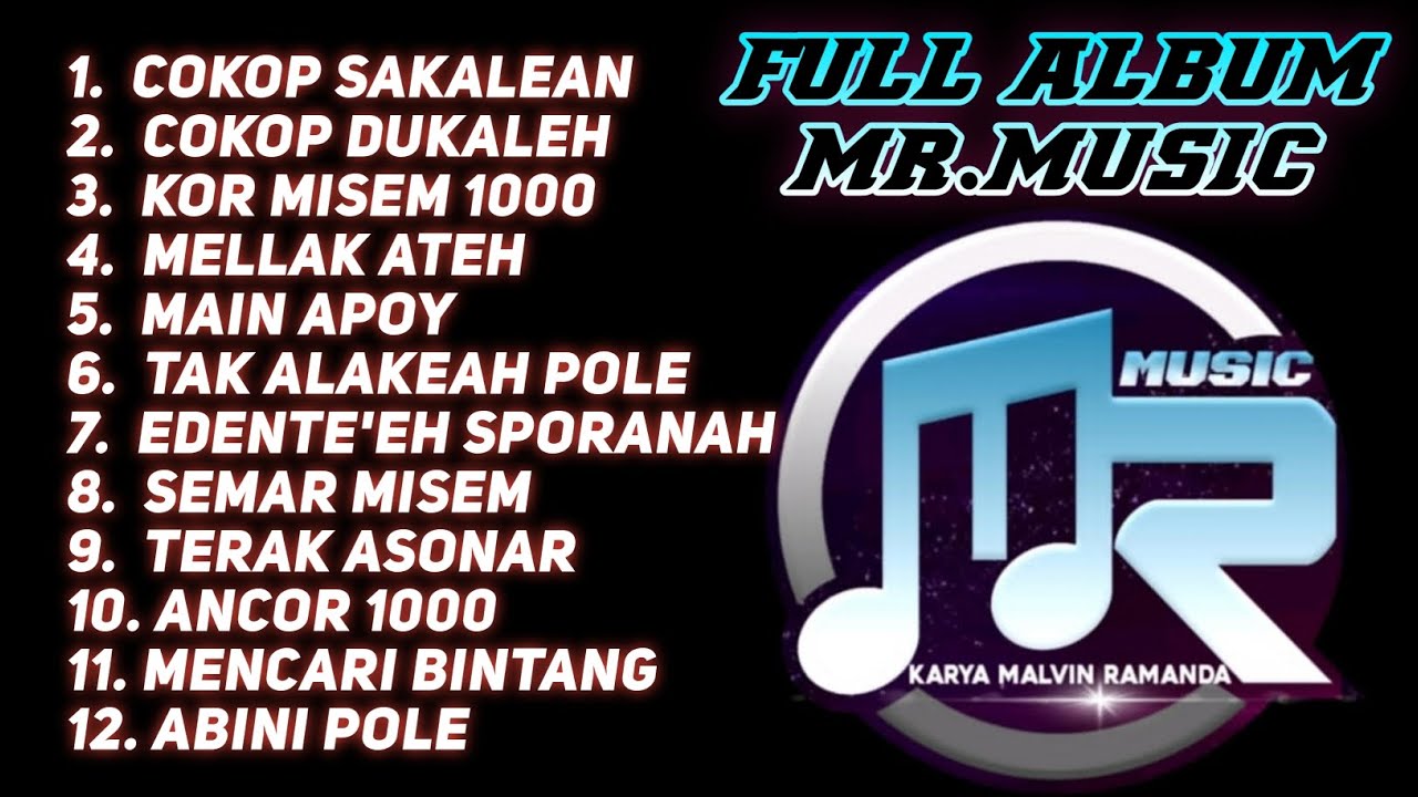 FULL ALBUM LAGU MADURA || MR.music || karya lirik : Malvin ramanda