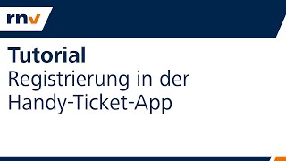 Tutorial: Registrierung in der Handy-Ticket-App screenshot 1