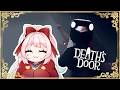 【Death's Door】it's MY turn to collect EVERYONE'S SOULS - Part 2