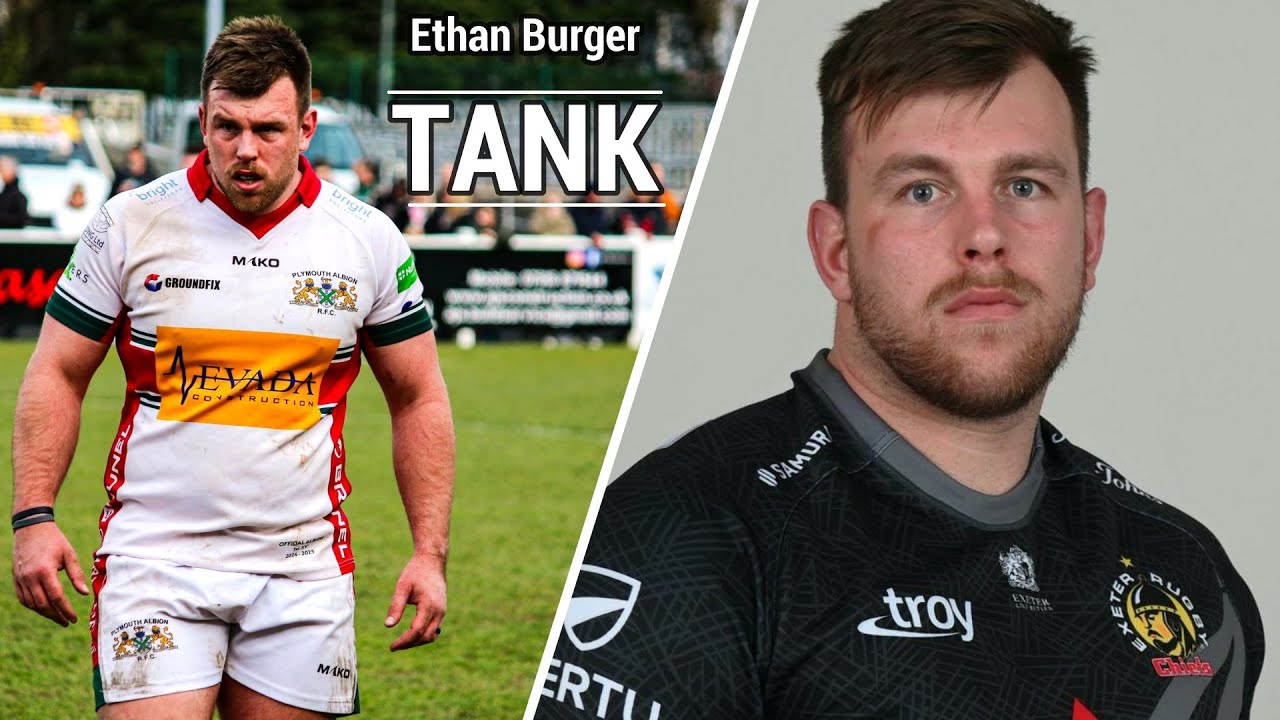 Ethan Burger - TANK | Exeter Chiefs/Plymouth Albion Rugby Tribute