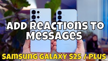Add Reactions to Messages Samsung Galaxy S25 / Plus #tutorial