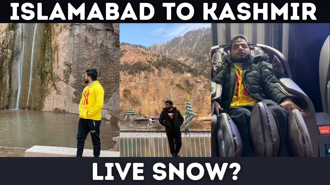 Islamabad To Kashmir Vlog Baraf Mili Aliahmedus YouTube islamabad-to-kashmir-vlog-baraf-mili-aliahmedus-youtube