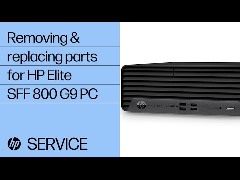 Removing & Replacing Parts | HP Elite SFF 800 G9 PC | HP Computer Service | @HPSupport