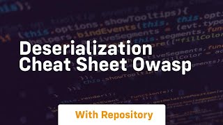Deserialization Cheat Sheet OWASP