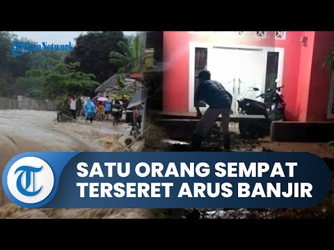 Satu Orang Sempat Terseret Arus Banjir saat Banjir Bandang karena Hujan Deras di Cisarua Bogor