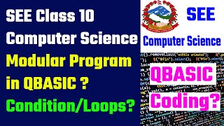 SEE Computer Science Chapter 9 Modular Program in QBASIC|What is Modular Program in QBasic in Nepali