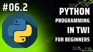 Learn Python Programming in Twi: Day 6.2 - Strings (Continuation)