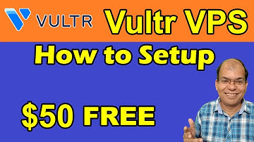 Vultr VPS Server Free Credit | Vultr VPS Setup Guide in Hindi | Vultr Installation Guide