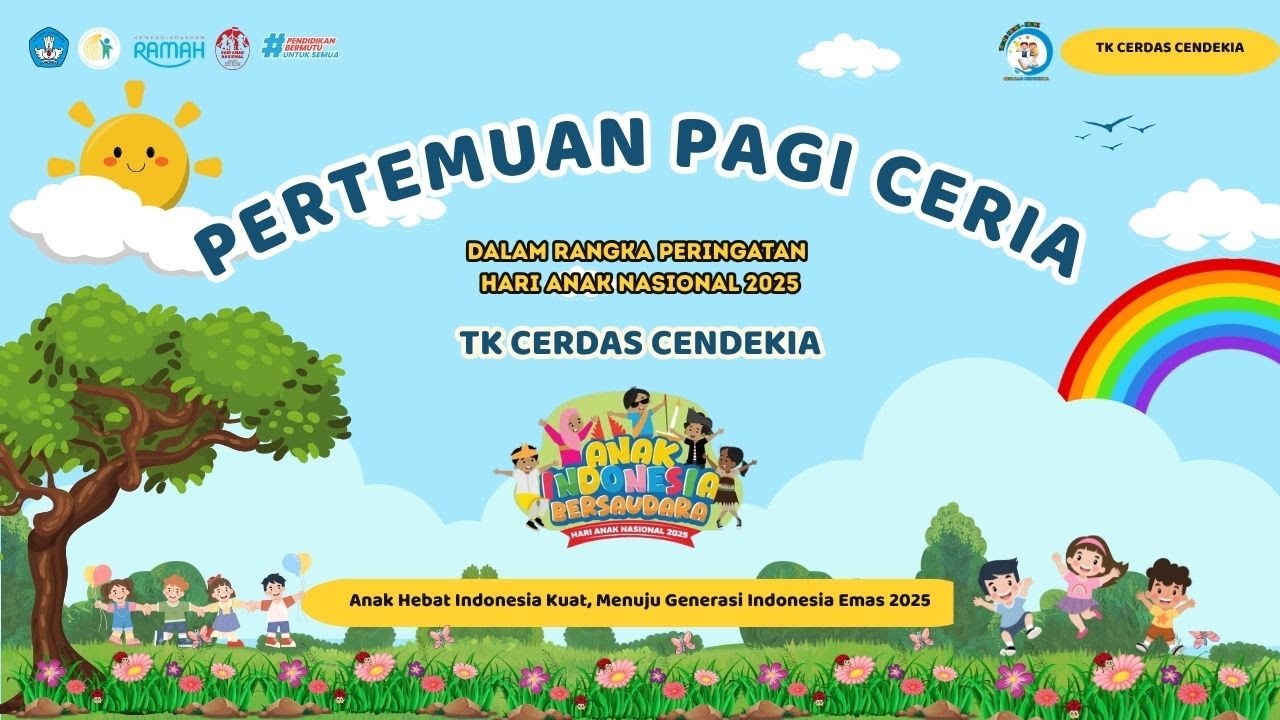 PERTEMUAN PAGI CERIA TK CERDAS CENDEKIA