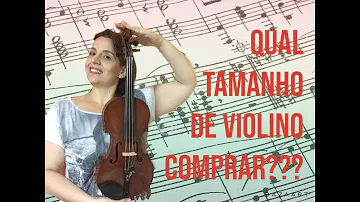 Como saber o tamanho ideal de um violino?