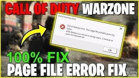 Call Of Duty Modern Warfare Warzone Page File Error - Out Of Memory Error - Windows 11 _ 10 - 2022